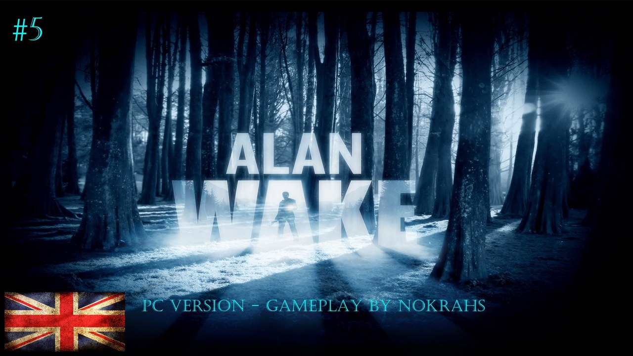 "Alan Wake" "PC" - "Walk Trough" (5)