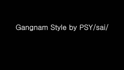 PSY-GANGNAM STYLE(English Lyrics_subtitle) Emoticon 강남스타일 영어 가사