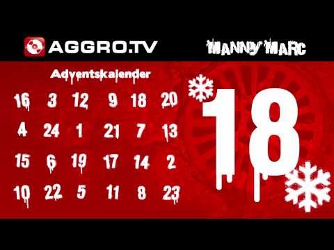 AGGRO.TV ADVENTSKALENDER - TÜRCHEN 18 - MANNY MARC (OFFICIAL HD VERSION AGGROTV)
