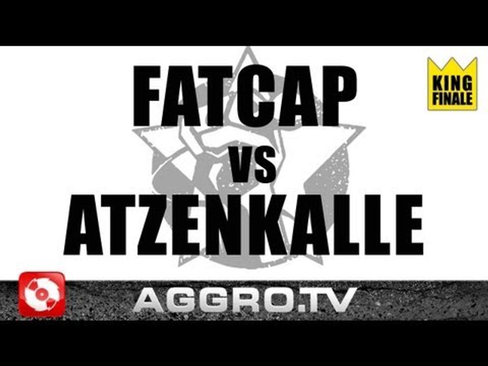 RAP AM MITTWOCH - ATZENKALLE vs. FATCAP - KING FINALE vom 04.01.2012 (OFFICIAL HD VERSION AGGROTV)