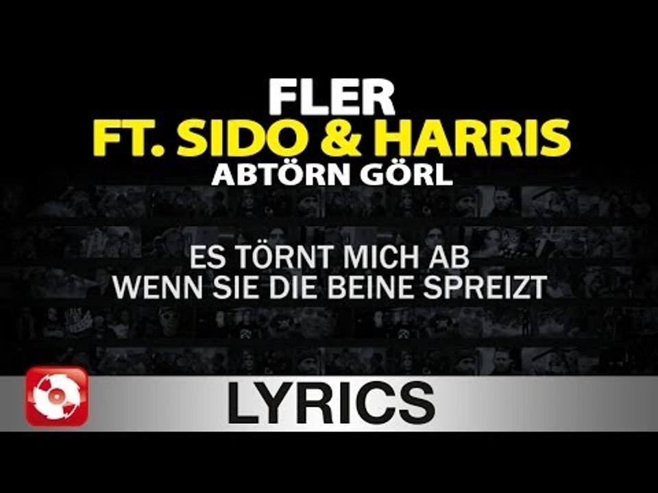 FLER FEAT. SIDO & HARRS - ABTÖRN GÖRL AGGROTV LYRICS KARAOKE (OFFICIAL VERSION)