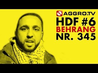 HDF - BEHRANG HALT DIE FRESSE 06 NR 345 (OFFICIAL HD VERSION AGGROTV)