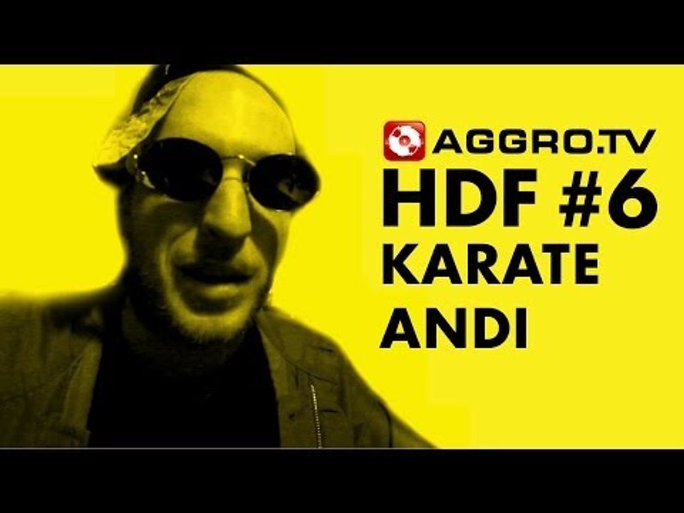 KARATE ANDI  HDF SHOUTOUT (OFFICIAL HD VERSION AGGROTV)
