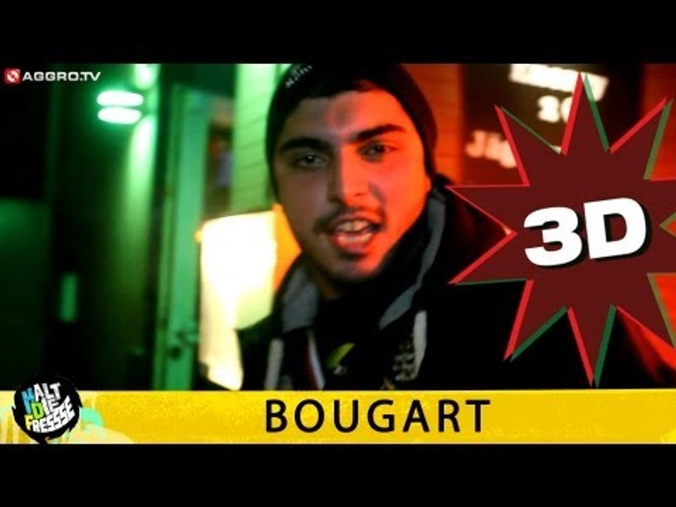 BOUGART HALT DIE FRESSE 05 NR 303 (OFFICIAL 3D VERSION AGGROTV)