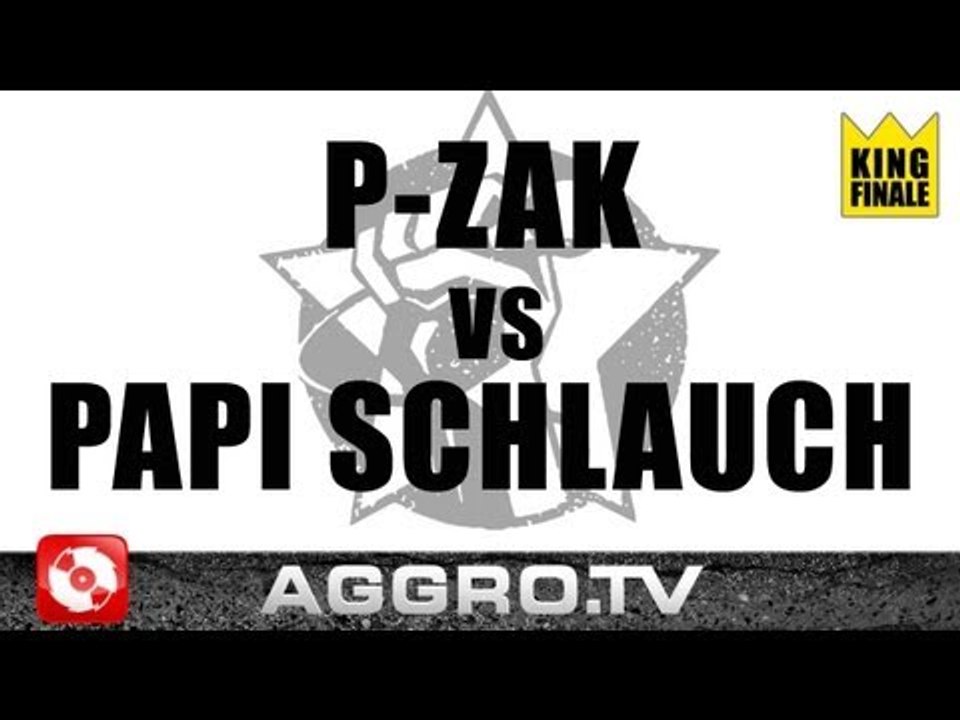 AGGRO.TV RAP AM MITTWOCH - P-ZAK VS PAPI SCHLAUCH - KING FINALE VOM 21.11.2012 (AGGRO TV)