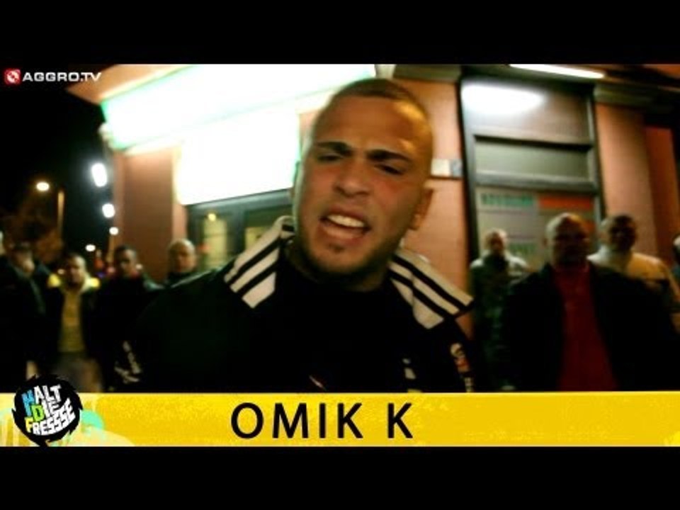 OMIK K HALT DIE FRESSE 05 NR. 263 (OFFICIAL HD VERSION AGGROTV)