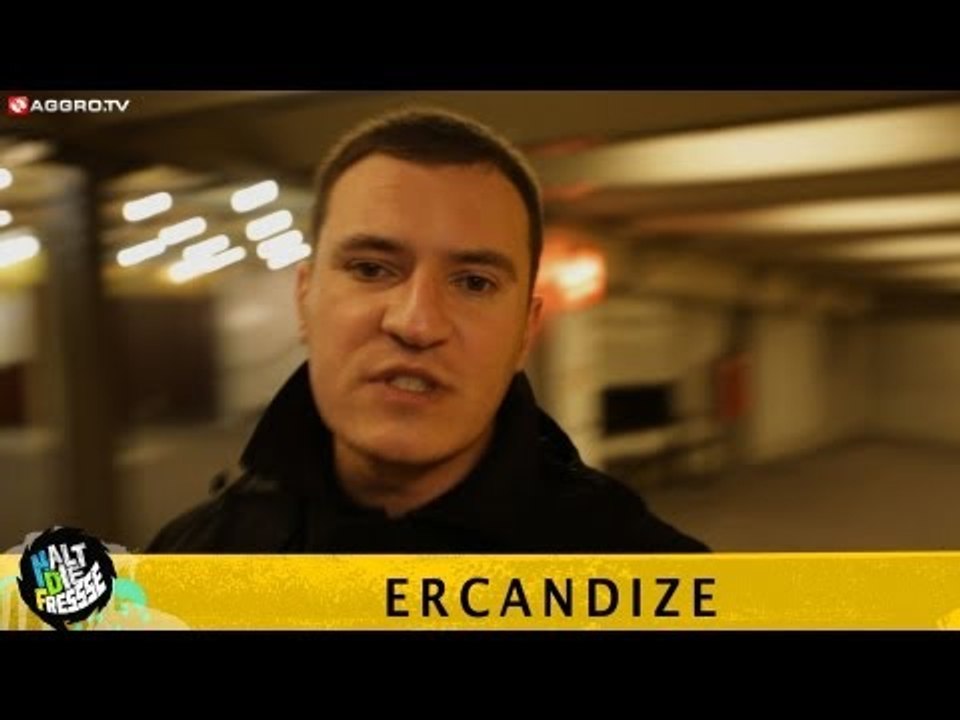 ERCANDIZE HALT DIE FRESSE 04 NR. 219 (OFFICIAL HD VERSION AGGRO TV)