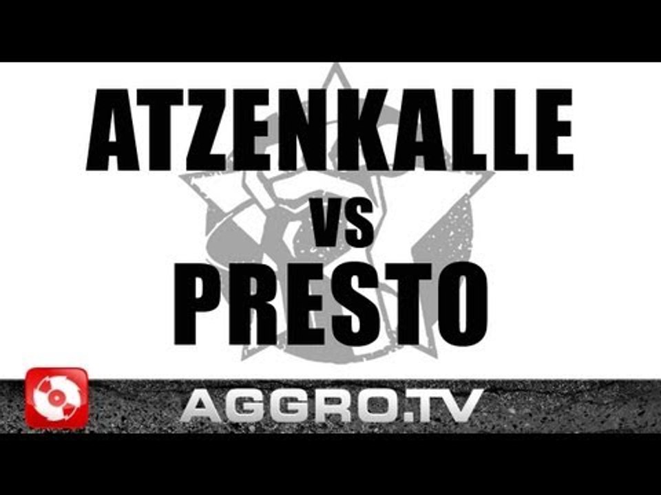 RAP AM MITTWOCH - ATZENKALLE VS PRESTO - FINALE VOM 02.05.2012 (OFFICIAL HD VERSION AGGRO TV)