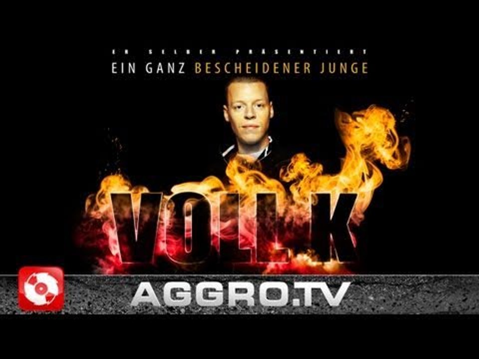 VOLL-K - EIN GANZ BESCHEIDENER JUNGE - SNIPPET (OFFICIAL HD VERSION AGGROTV)