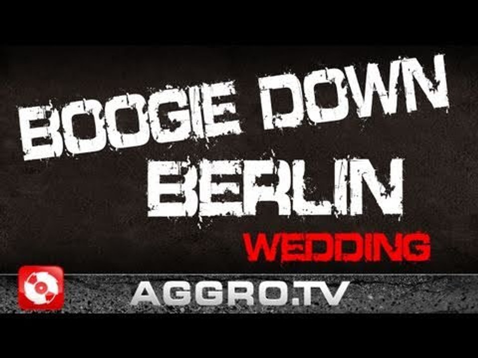 RAP CITY BERLIN DVD #2 - BOOGIE DOWN BERLIN - 13 (OFFICIAL HD VERSION AGGROTV)