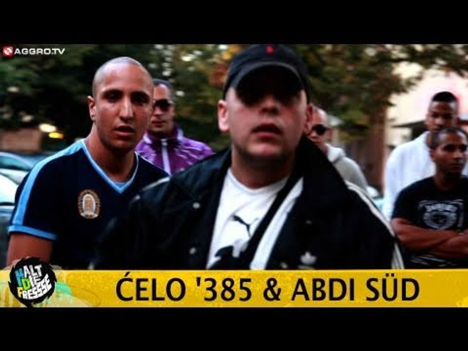CELO '385 & ABDI SÜD HALT DIE FRESSE 03 NR. 109 (OFFICIAL HD VERSION AGGROTV)