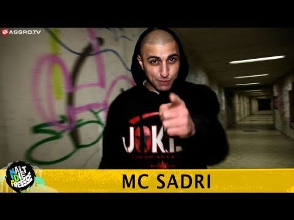 MC SADRI HALT DIE FRESSE 03 NR. 106 (OFFICIAL HD VERSION AGGROTV)