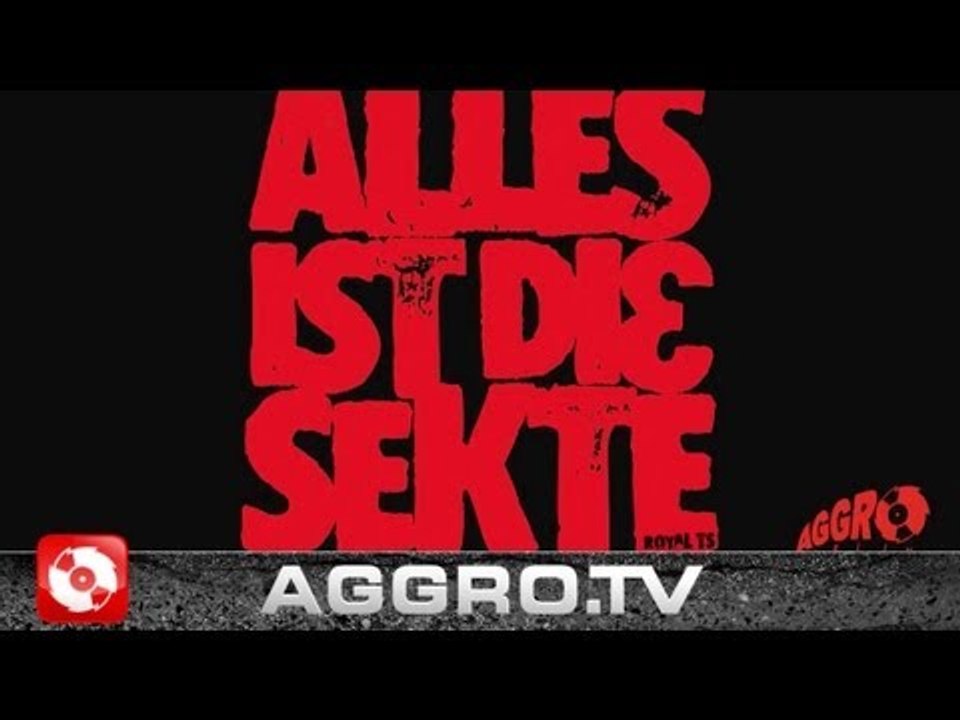 ROYAL TS (SIDO & B-TIGHT) INTRO - ALLES IST DIE SEKTE (SPLASH SPECIAL) - ALBUM - TRACK 01