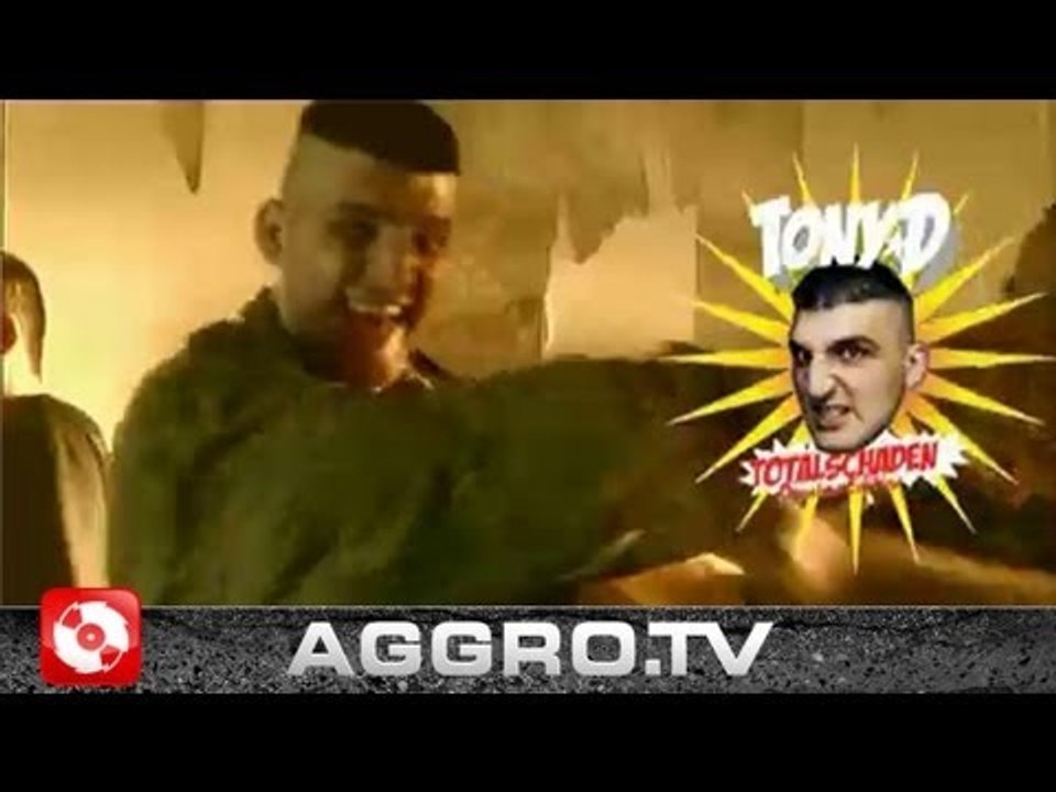 TONY D TOTALSCHADEN X WERBESPOT (OFFICIAL VERSION AGGROTV)
