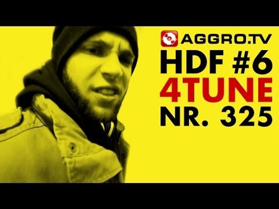 HDF - 4TUNE HALT DIE FRESSE 06 NR 325 (OFFICIAL HD VERSION AGGROTV)