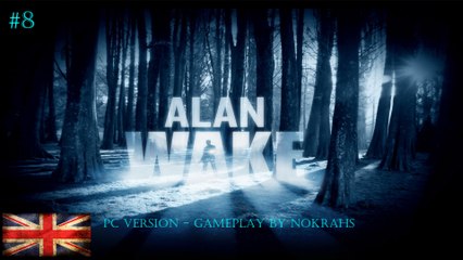 "Alan Wake" "PC" - "Walk Trough" (8)