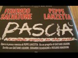 Napoli - ''Pascià'', nuovo spettacolo teatrale di Peppe Lanzetta e Federico Salvatore -3- (18.11.14)