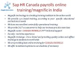 SAP HR CANADA PAYROLLS ONLINE TRAINING-MAGNIFIC TRAINING