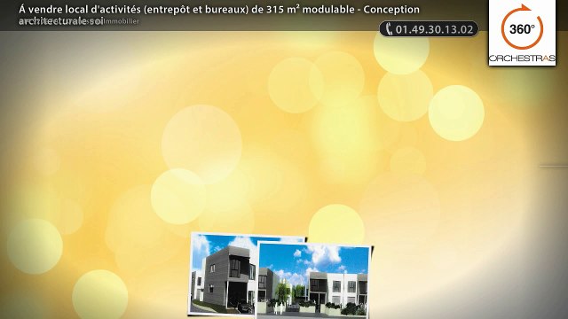 Á vendre local d'activités (entrepôt et bureaux) de 315 m² modulable - Conception architecturale soi