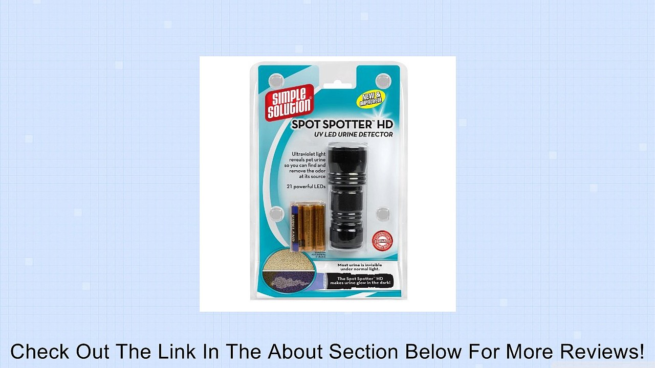 Simple Solution Spot Spotter HD UV Urine Detector Review