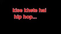 Kise khte hen hip hop song by honey sing
