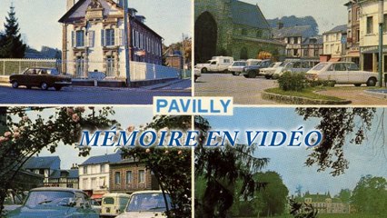 Pavilly - Mémoire en video