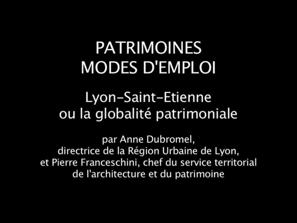 Entretiens du Patrimoine 2011 : Patrimoines mod...