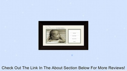 Havoc Gifts 4753-2 Hallway Photo Frame, Welcome to The World