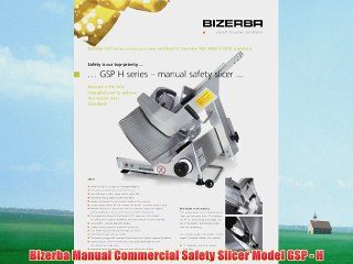 Bizerba Manual Commercial Safety Slicer Model GSP H