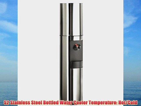 S2 Stainless Steel Bottled Water Cooler Temperature HotCold