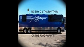 MC Shy D & The Rhythum - What It Look Like - On The Road Again