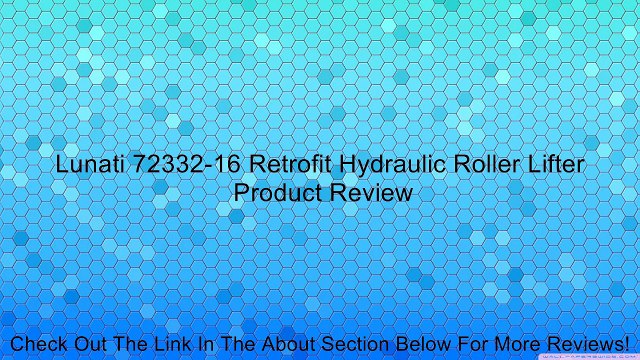 Lunati 72332-16 Retrofit Hydraulic Roller Lifter