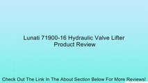 Lunati 71900-16 Hydraulic Valve Lifter