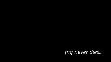 fng never dies