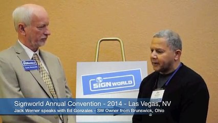 SignWorld Owner Ed Gonzales Testimonial
