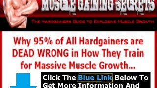 Muscle Gaining Secrets Ebook + Secrets To Gaining Muscle Mass