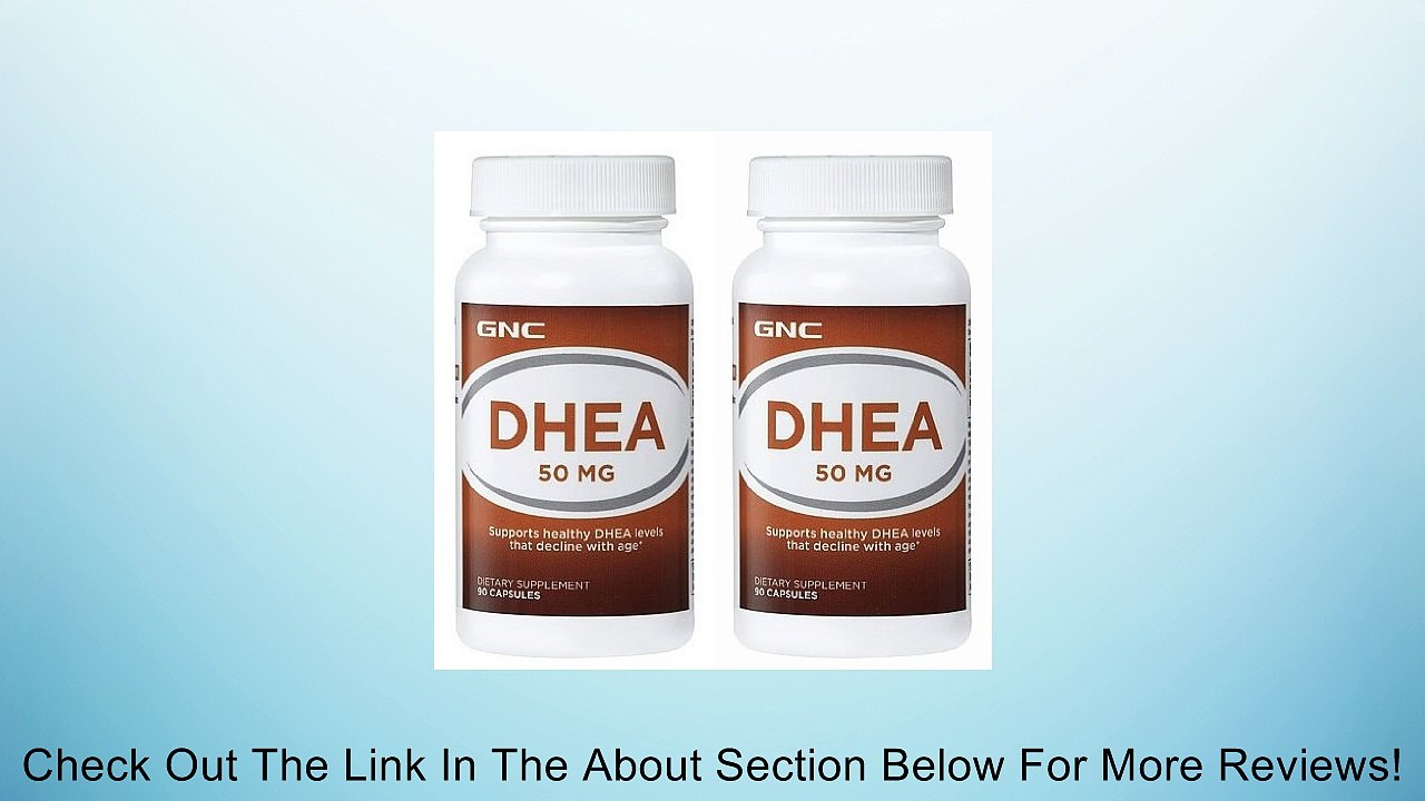 GNC DHEA 50, Capsules, 90 ea Single & Multi Packs