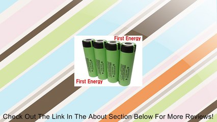 4pcs Panasonic NCR18650B 3.6 Volt 18650 Battery 3400 mAh Review