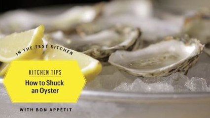 Kitchen Techniques - How to Shuck an Oyster
