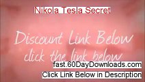 Nikola Tesla Secret Download the Program Free of Risk - My Real Testimonial