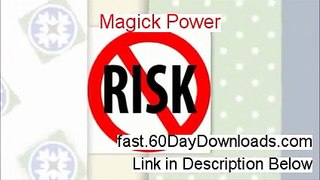 Magick Power Review (Best 2014 PDF Review)