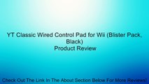 YT Classic Wired Control Pad for Wii (Blister Pack, Black) Review