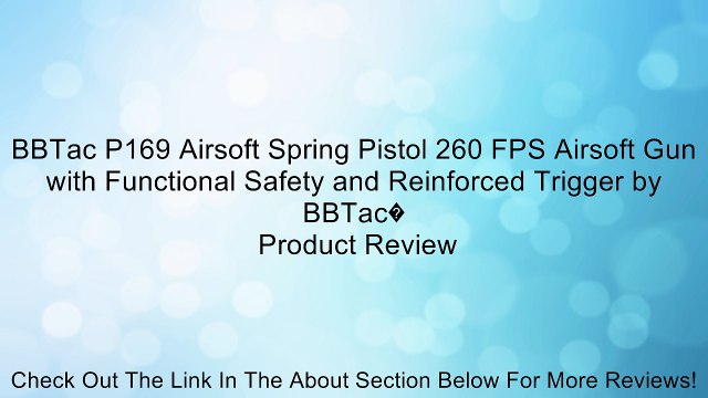 BBTac P169 Airsoft Spring Pistol 260 FPS Airsoft Gun with Functional Safety and Reinforced Trigger by BBTac�