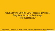 Scuba Diving 350PSI Low Pressure LP Hose Regulator Octopus 2nd Stage