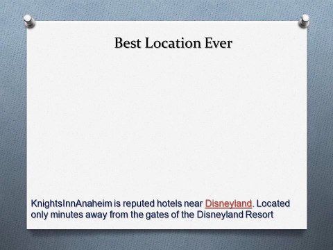 Choose Hotels Near Disneyland