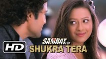 Shukra Tera HD | Full Video Song - Samrat & Co 2014