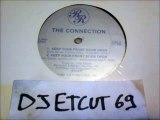THE CONNECTION -KEEP YOUR FRONT DOOR OPEN(RIP ETCUT)R & R REC 86