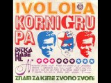 ZNAM ZA KIME ZVONO ZVONI - KORNI GRUPA (1973)