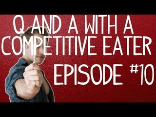 Furious Pete - Q & A with a Competitive Eater - Episode 10 - Banging Sheep, Eating as a Career and more