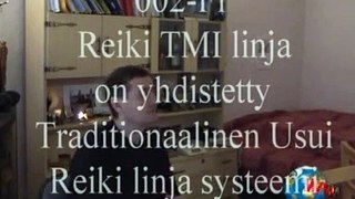 002-FI Attila Kupi Reiki TMI linja on yhdistetty Traditionaalinen Usui Reiki linja systeemi